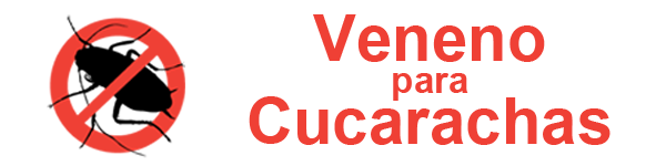 Veneno para Cucarchas